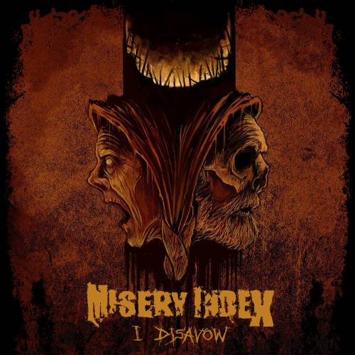Misery Index : I Disavow
